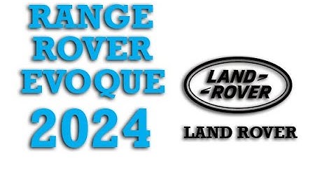 2024 Land Rover Range Rover Evoque Fuse Box Info | Fuses | Location | Diagram | Layout