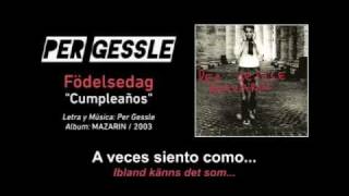 PER GESSLE — &quot;Födelsedag&quot; (Spanish + Sweden Subtitles)