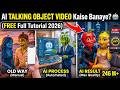 AI Talking Object Video Kaise Banaye? 🤖 Free Full Tutorial (2026)
