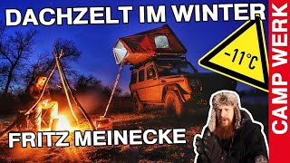 Dachzelt Camping im Winter bei 11° | mit Survival Experte Fritz Meinecke | CAMPWERK Ambassador