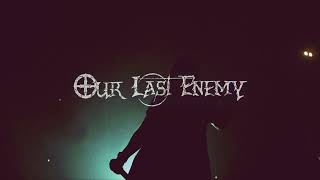 Our Last Enemy (AUS) Enmore Theatre 2024