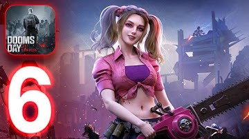 Doomsday: Last Survivors ‏‏Gameplay walkthrough Part 6 (iOS, Android)
