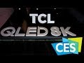 TCL 8 Series 8K Mini LED TV and more for the UK | CES 2019