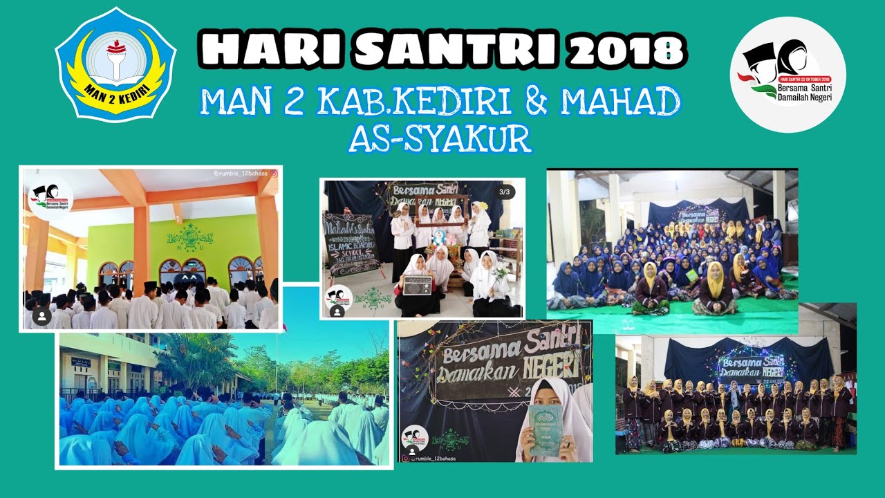 PERINGATAN HARI SANTRI NASIONAL 2018 MAN 2 KEDIRI & MAHAD AS-SYAKUR