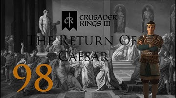 Crusader Kings 3: The Return Of Caesar: Part 98: Starving Like Napoléon