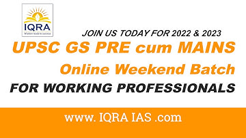 UPSC 2022 - Weekend Batch Working Professional at IQRA IAS