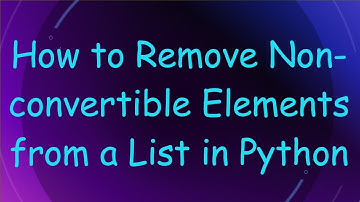 How to Remove Non-convertible Elements from a List in Python