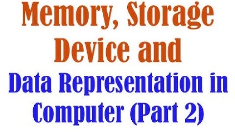 Standard 9 |  Chapter 4 | Memory | Storage | and | Data Representation | GSEB | Part 2