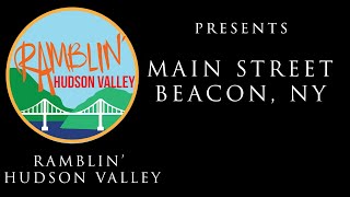 Where Is Main Street Beacon, NY  - A Timelapse Quick Walk
