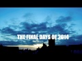 The final days of 2014 by streetcorner films