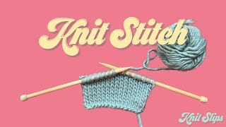 The Knit Stitch