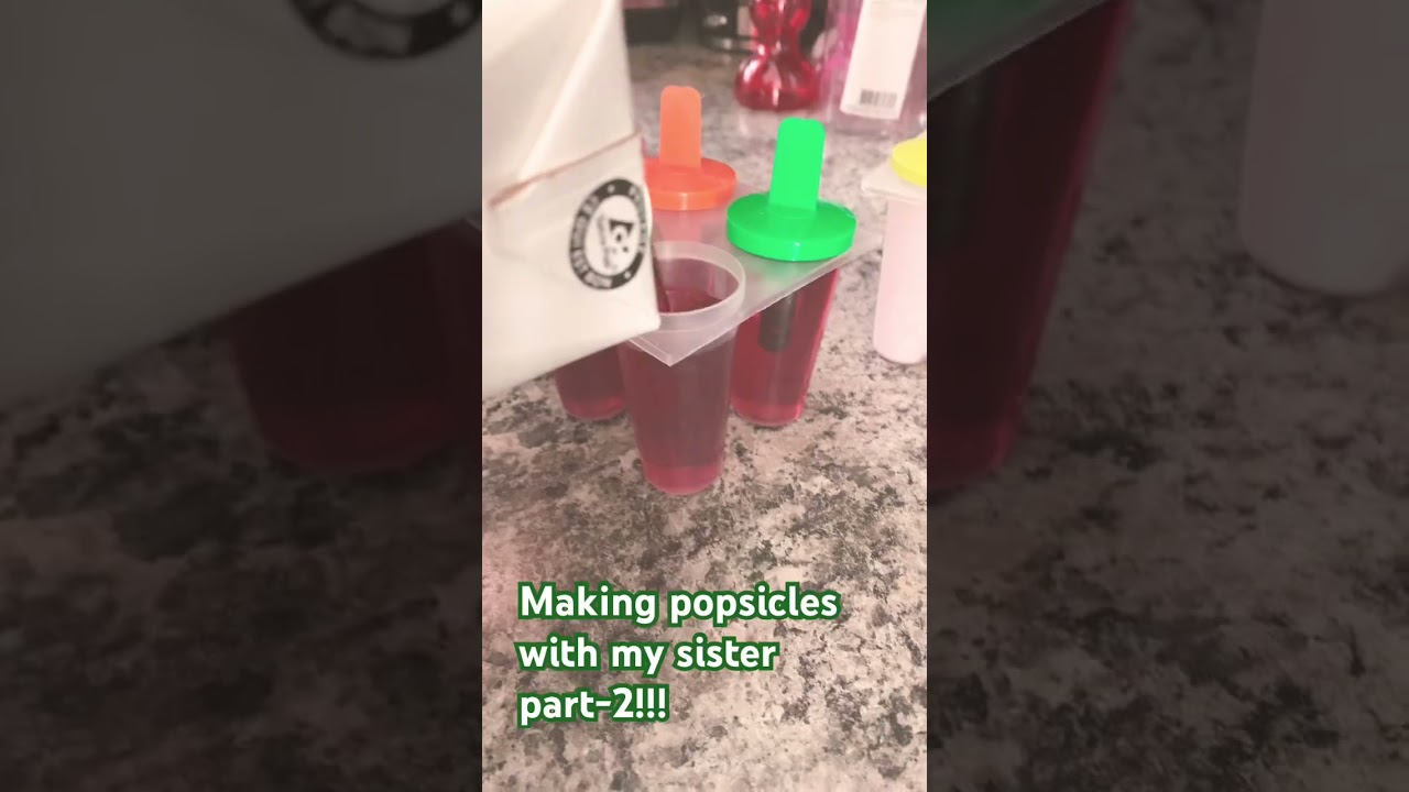 Making popsicles with my sister part-2 !!!! Next part we’re going to freeze them!!!!(≧∀≦)