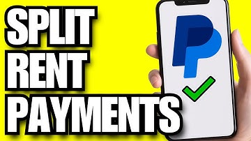 How To Split Rent Payments With PayPal (2025)