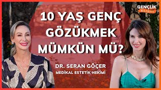 10 Yaş Genç Protokolü 10 Yaş Genç Gözükmek Mümkün Mü? Medikal Estetik Hekimi Dr. Seran Göçer Resimi