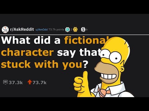 best-quotes-by-fictional-characters-(r/askreddit)