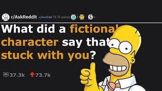 Best Quotes By Fictional Characters Raskreddit