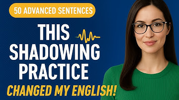 50 Advanced English Shadowing Sentences for Real Fluency (Daily Practice) | Repeat After Me
