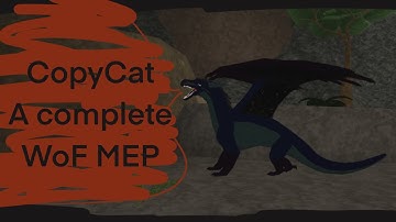 COPYCAT A complete WoF MEP (EYESTRAIN WARNING)