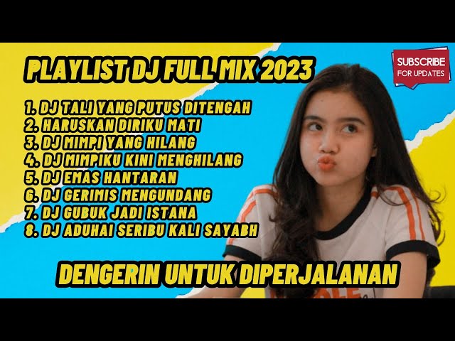 dj tiktok terbaru 2023 -  tali yang putus ditengah class=