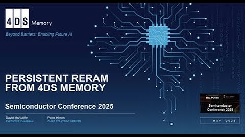 4DS Memory (ASX:4DS) spoke at the Pitt Street Research Semiconductor Conference 2025