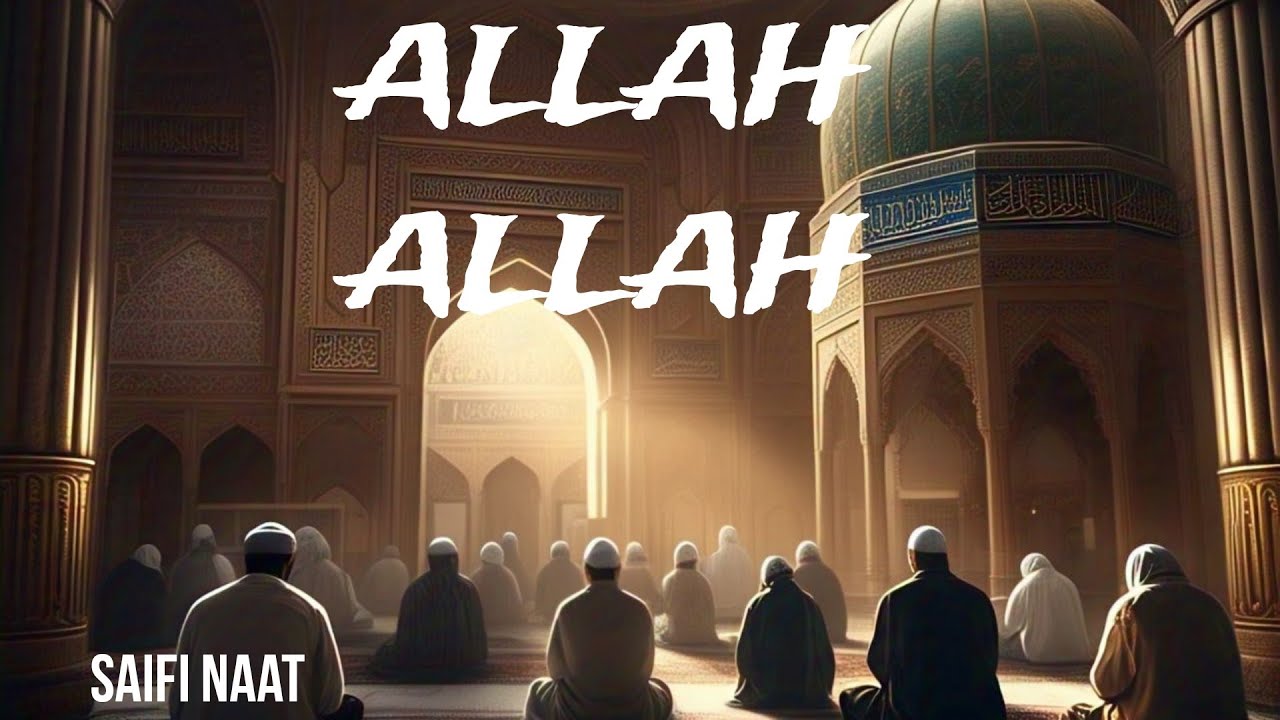 ALLAH ALLAH |Saifi Naat| by Abbas Saifi - YouTube