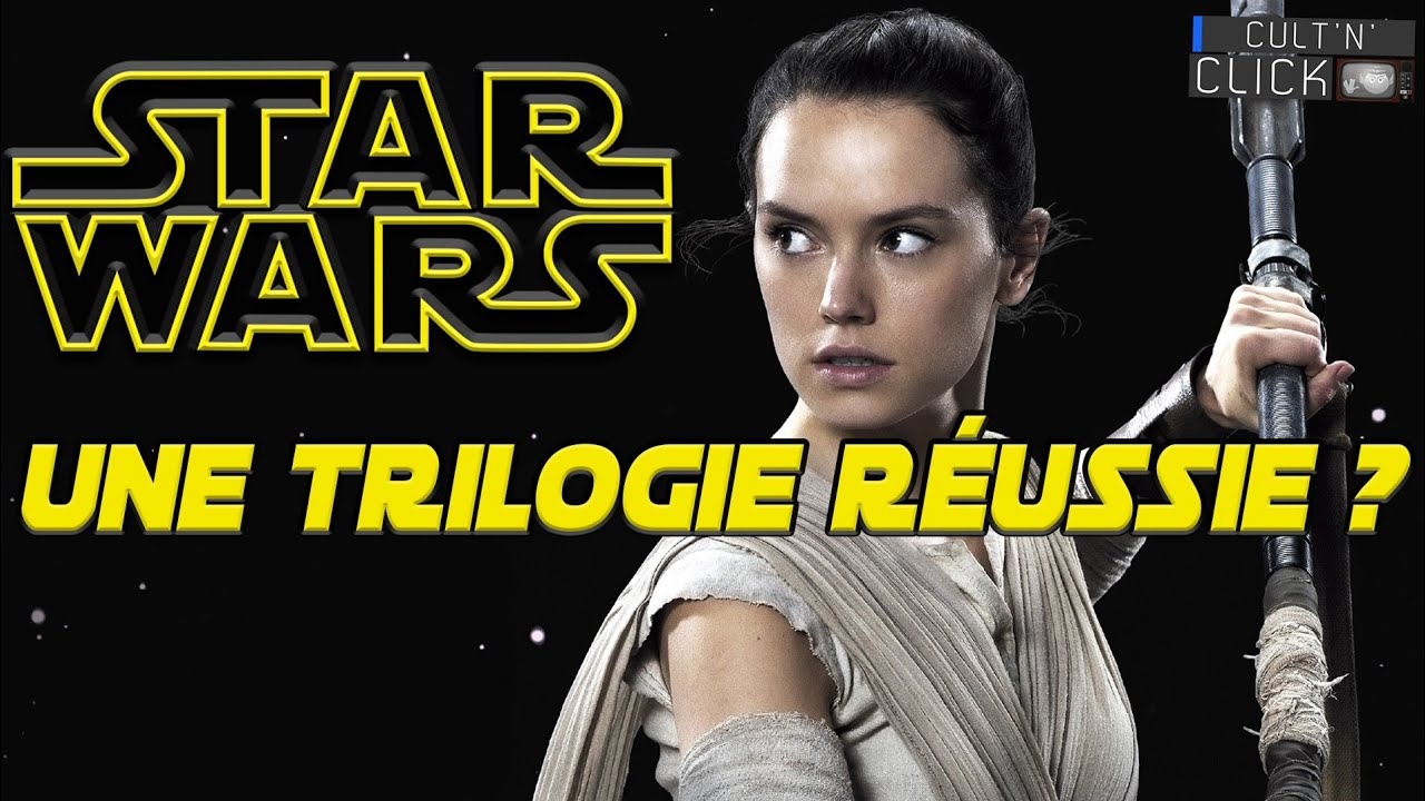 Star Wars : La Force avec Disney ? Critique trilogie 7, 8, 9