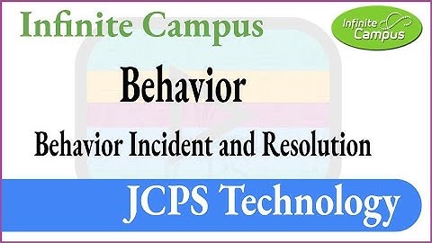 Infinite Campus Behavior Incident and Resolution