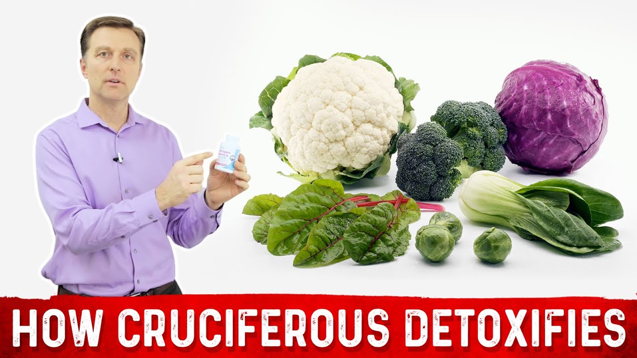 How Cruciferous Vegetables Detoxify (Remove Poisons) - Dr. Berg