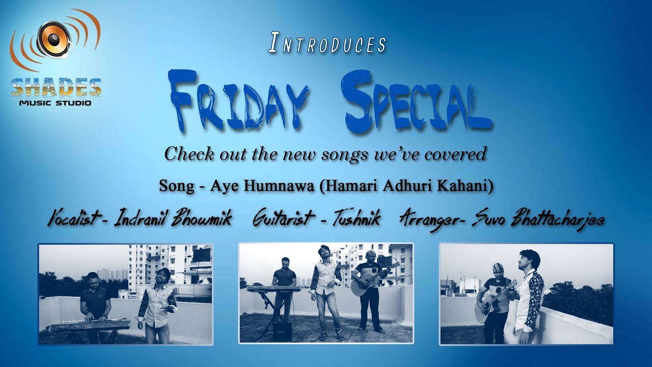 Aye Humnawa cover | Indranil Bhowmik | Shades Music Studio