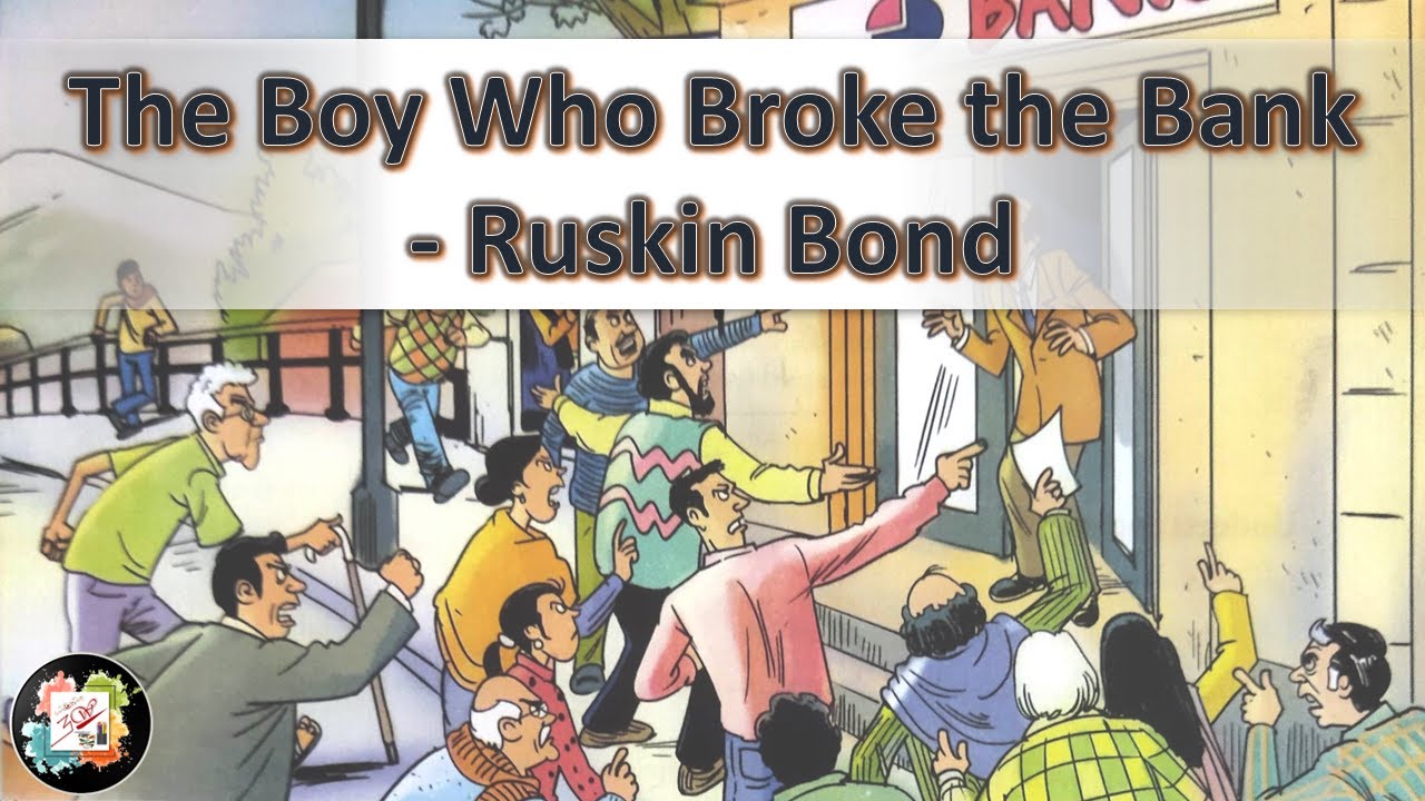 The Boy Who Broke The Bank - Ruskin Bond