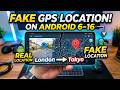 [Android6-16] How to Change GPS Location on ANY Android Phone📍