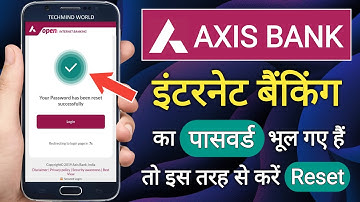 Axis Bank Account Internet banking ka password Reset kaise kare | Reset Forgotten Password |