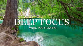 Deep Focus Music To Improve Concentration - 12 Hours of Ambient Study Music to Concentrate #568