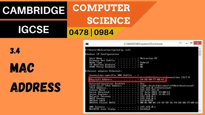 42. CAMBRIDGE IGCSE (0478-0984) 3.4 Media access control (MAC) address