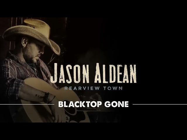 Jason Aldean - Blacktop Gone (Official Audio) class=