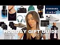 HOLIDAY GIFT GUIDE FOR HIM 🎁 TRENDY, LUXURY &amp; AFFORDABLE CHRISTMAS GIFT GUIDE 2024 🎁