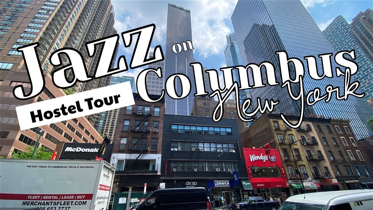 JAZZ on COLUMBUS New York - Hostel Tour