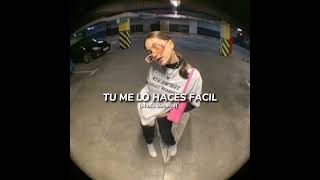 Maria Becerra - Tu Me Lo Haces Facil (speed up song)