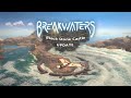 Breakwaters  black stone castle mega update