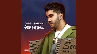 Sen ketma - Oybek Sangin