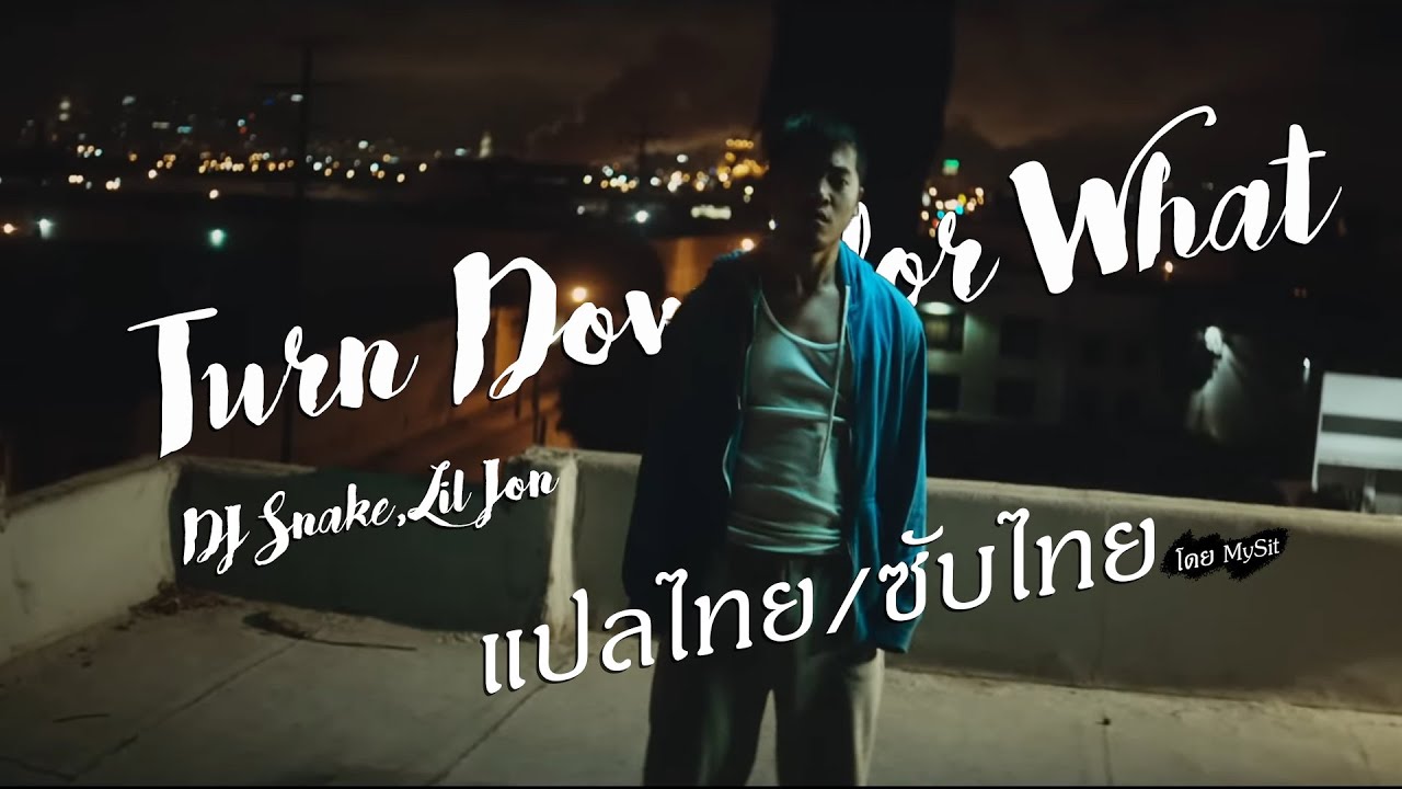 DJ Snake, Lil Jon - Turn Down for What - Download, image size:1280x720