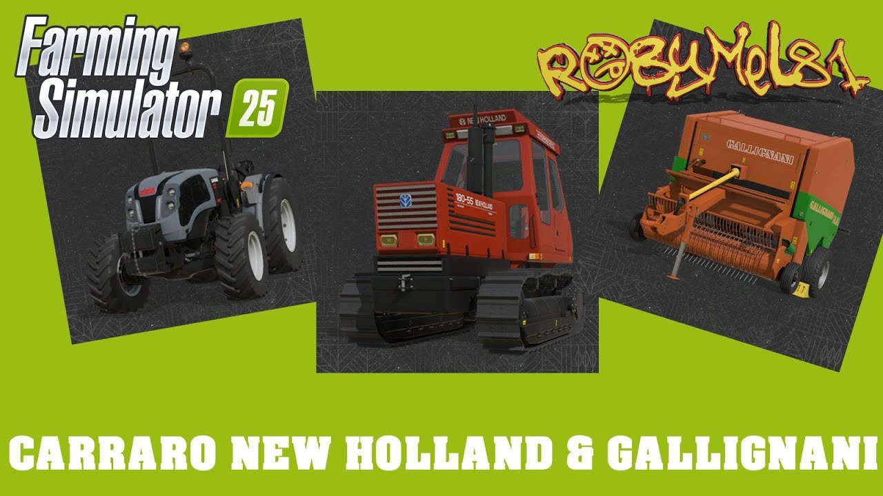 CARRARO NEW HOLLAND & GALLIGNANI  📰 FARMING SIMULATOR 25 NEWS