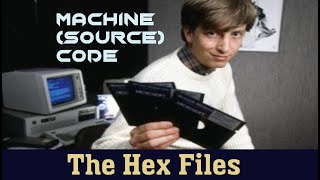 MACHINE (SOURCE CODE) - The Hex Files!!! 2023