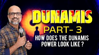 Famous PART 3 - The Secrets of Power. What is Dunamis? How Can you have the Dunamis Power ? Profile