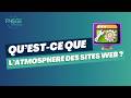 Qu'est-ce que l'atmosphère des sites web ?