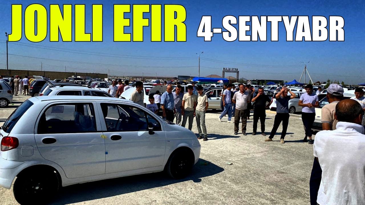 ПРЯМОЙ ЭФИР🔥. 4 - Сентябрь Хоразм Машина Бозори Нархлари. ЯНГИ КАПТИВА ...