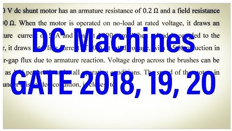DC Machines GATE 2018, 19, 20 Solutions | Electrical Machines | Electrical Engineering
