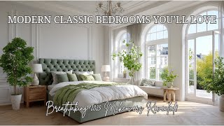 20 Modern Classic Bedroom Makeovers That Everyone Obsessed Over in 2025 Decor Trends and Tours
