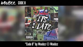 Woubzz - “Code 8” (Audio)