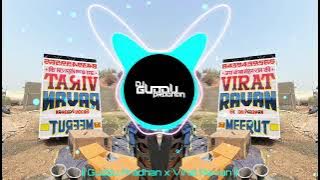 Yaar Ki Entry - EDM Drop Mix - Dj Guddu Pradhan  Dj Virat Ravaan